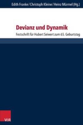 Kleine / Mürmel / Franke |  Devianz und Dynamik | Buch |  Sack Fachmedien