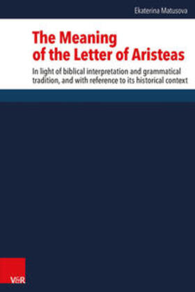 Matusova | The Meaning of the Letter of Aristeas | Buch | 978-3-525-54043-5 | sack.de