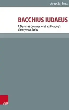 Scott | BACCHIUS IUDAEUS | Buch | 978-3-525-54045-9 | www.sack.de