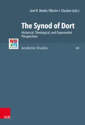Beeke / Klauber / Selderhuis |  The Synod of Dort | Buch |  Sack Fachmedien