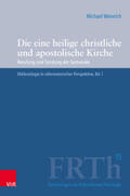 Weinrich / Hofheinz / Plasger |  Die eine heilige christliche und apostolische Kirche | Buch |  Sack Fachmedien