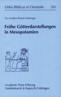 Braun-Holzinger |  Frühe Götterdarstellungen in Mesopotamien | Buch |  Sack Fachmedien