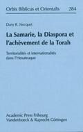 Nocquet |  La Samarie, la Diaspora et l'achèvement de la Torah | Buch |  Sack Fachmedien