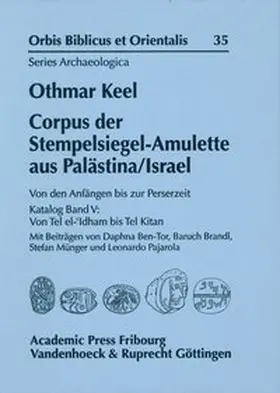 Keel |  Corpus der Stempelsiegel-Amulette aus Palästina/Israel | Buch |  Sack Fachmedien