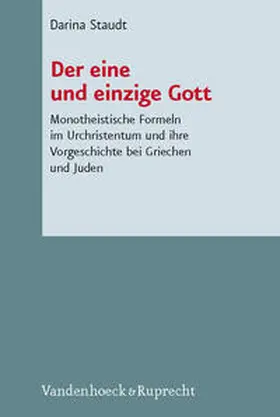 Staudt / Küchler |  Der eine und einzige Gott | Buch |  Sack Fachmedien