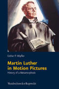 Wipfler |  Martin Luther in Motion Pictures | Buch |  Sack Fachmedien