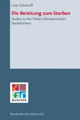 Schottroff |  Die Bereitung zum Sterben | Buch |  Sack Fachmedien
