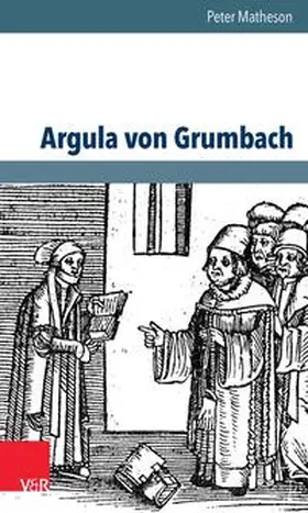Matheson | Argula von Grumbach | Buch | 978-3-525-55072-4 | sack.de