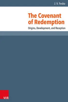 Fesko |  The Covenant of Redemption | Buch |  Sack Fachmedien
