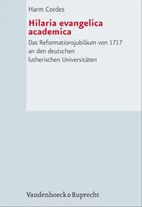 Cordes |  Hilaria evangelica academica | Buch |  Sack Fachmedien