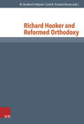 Littlejohn / Kindred-Barnes |  Richard Hooker and Reformed Orthodoxy | Buch |  Sack Fachmedien