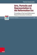 Foresta / Meloni / Dyrness |  Arts, Portraits and Representation in the Reformation Era | Buch |  Sack Fachmedien