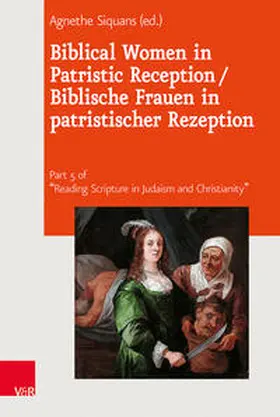 Siquans |  Biblical Women in Patristic Reception / Biblische Frauen in patristischer Rezeption | Buch |  Sack Fachmedien