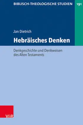 Dietrich / Frey / Hartenstein |  Hebräisches Denken | Buch |  Sack Fachmedien