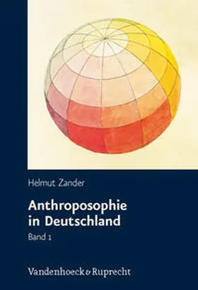 Zander | Anthroposophie in Deutschland. 2 Bände | Buch | 978-3-525-55452-4 | sack.de