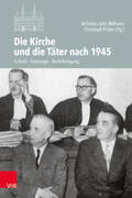 Williams / Picker |  Die Kirche und die Täter nach 1945 | Buch |  Sack Fachmedien