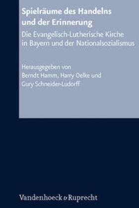 Hamm / Schneider-Ludorff / Oelke | Spielräume des Handelns und der Erinnerung | Buch | 978-3-525-55768-6 | sack.de