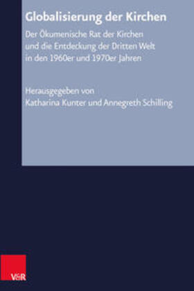 Kunter / Schilling | Globalisierung der Kirchen | Buch | 978-3-525-55773-0 | sack.de