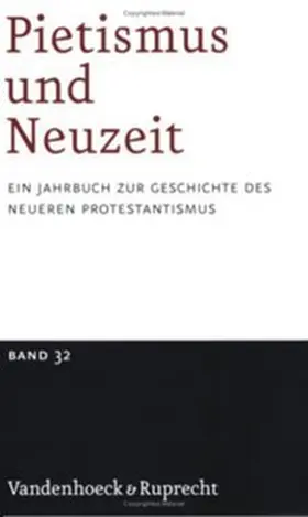  Pietismus und Neuzeit Band 32 – 2006 | Buch |  Sack Fachmedien