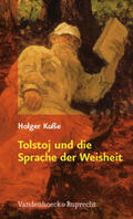 Kuße |  Tolstoj und die Sprache der Weisheit | Buch |  Sack Fachmedien