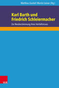 Gockel / Leiner |  Karl Barth und Friedrich Schleiermacher | Buch |  Sack Fachmedien
