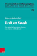 von Nordheim-Diehl / Leuenberger / Schnocks |  Streit um Korach | Buch |  Sack Fachmedien