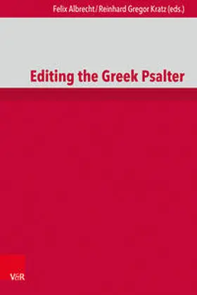 Albrecht / Kratz |  Editing the Greek Psalter | Buch |  Sack Fachmedien