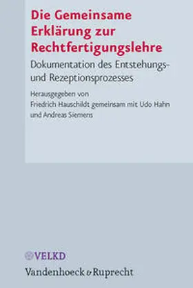 Hauschildt / Hahn |  Gemeinsame Erklärung zur Rechtfertigungslehre | Buch |  Sack Fachmedien