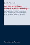 Wasmuth |  Der Protestantismus und die russische Theologie | Buch |  Sack Fachmedien