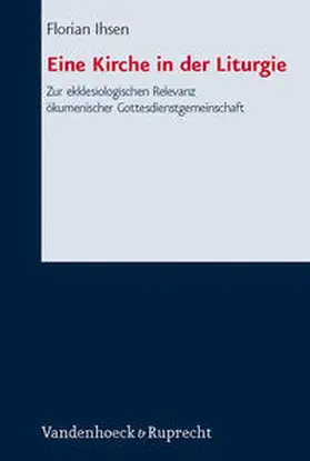 Ihsen |  Eine Kirche in der Liturgie | Buch |  Sack Fachmedien