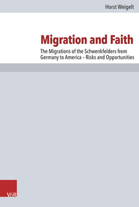 Weigelt | Weigelt, H: Migration and Faith | Buch | 978-3-525-56435-6 | sack.de