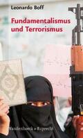 Boff |  Fundamentalismus und Terrorismus | Buch |  Sack Fachmedien