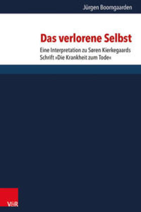 Boomgaarden | Das verlorene Selbst | Buch | 978-3-525-56447-9 | sack.de