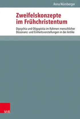 Nürnberger / Ebner / Lampe |  Zweifelskonzepte im Frühchristentum | Buch |  Sack Fachmedien