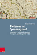 Greve / Jakubowski-Tiessen / Schrader |  Greve, S: Pietismus im Spannungsfeld | Buch |  Sack Fachmedien