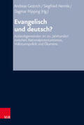 Gestrich / Hermle / Pöpping |  Evangelisch und deutsch? | Buch |  Sack Fachmedien