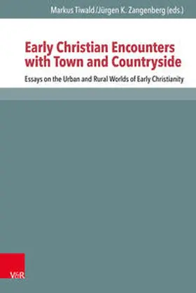 Tiwald / Zangenberg | Early Christian Encounters with Town and Countryside | Buch | 978-3-525-56494-3 | sack.de