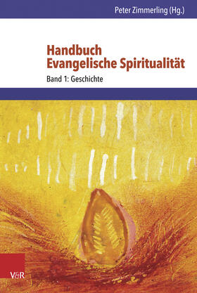 Zimmerling |  Handbuch Evangelische Spiritualität 1 | Buch |  Sack Fachmedien