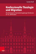Brall / Dingel |  Konfessionelle Theologie und Migration | Buch |  Sack Fachmedien