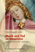 Bruggisser-Lanker |  Musik und Tod im Mittelalter | Buch |  Sack Fachmedien