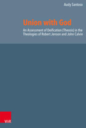 Santoso / Selderhuis |  Union with God | Buch |  Sack Fachmedien