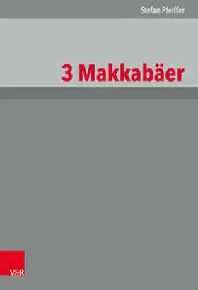 Pfeiffer |  3 Makkabäer | Buch |  Sack Fachmedien