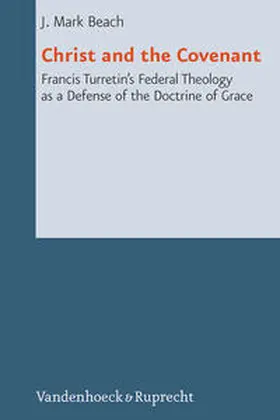 Beach |  Christ and the Covenant | Buch |  Sack Fachmedien
