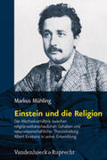 Mühling |  Einstein und die Religion | Buch |  Sack Fachmedien