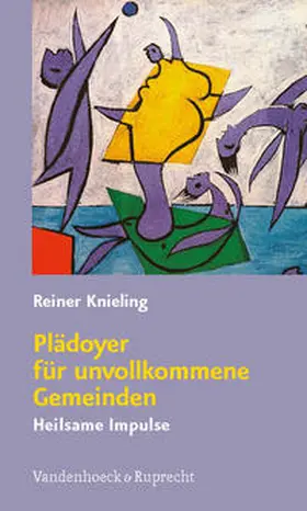 Knieling |  Plädoyer für unvollkommene Gemeinden | Buch |  Sack Fachmedien