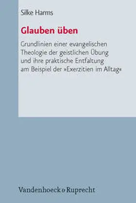 Harms |  Glauben üben | Buch |  Sack Fachmedien