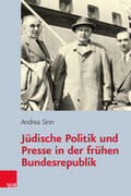 Sinn |  Sinn, A: Jüdische Politik und Presse in der frühen BRD | Buch |  Sack Fachmedien