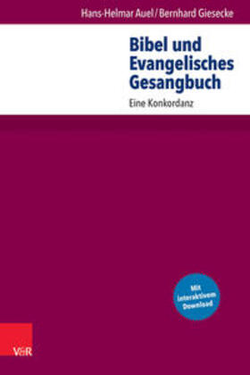 Giesecke / Auel | Bibel und Evangelisches Gesangbuch | Buch | 978-3-525-57048-7 | sack.de