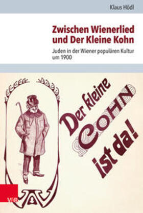 Hödl | Hödl, K: Zwischen Wienerlied und Der Kleine Kohn | Buch | 978-3-525-57052-4 | sack.de
