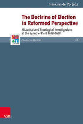 van der Pol |  Doctrine of Election in Reformed Perspective | Buch |  Sack Fachmedien